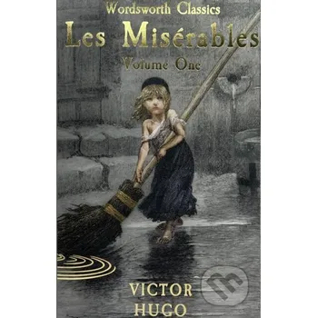 Cizojazyčná kniha Les Miserables Volume One - Victor Hugo Wordsworth Editions