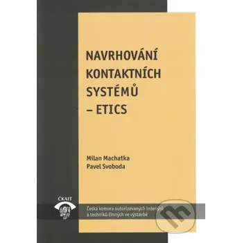 Encyklopedie Navrhování kontaktních systémů ETICS - Milan Machatka Informační centrum ČKAIT