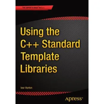 Učebnice Using the C++ Standard Template Libraries (Ivor Horton)(Brožovaná)