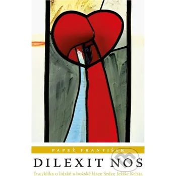 Kniha Dilexit nos - Papež František Karmelitánské nakladatelství