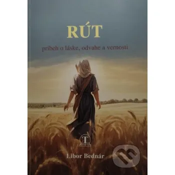Rút - Libor Bednár Tranoscius