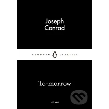 To-morrow - Joseph Conrad Penguin Books