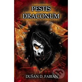 Kniha Pestis Draconum - Dušan D. Fabian Brokilon