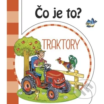 Čo je to? Traktory - INFOA INFOA