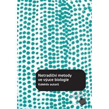 Příroda Netradiční metody ve výuce biologie