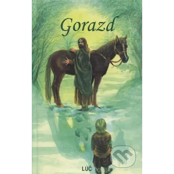 Gorazd - Lúč Lúč