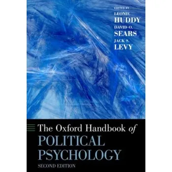 The Oxford Handbook of Political Psychology [EN] (2013, Brožovaná / brožovaná, Oxford University Press)