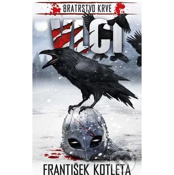 Kniha Vlci - František Kotleta Epocha