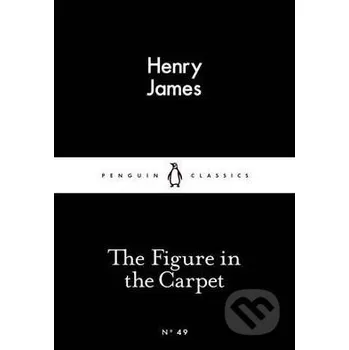 The Figure in the Carpet - Henry James Penguin Books