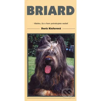 Chovatelství Briard - Všetko, čo o ňom potrebujete vedieť - Doris Kieferová Timy Partners