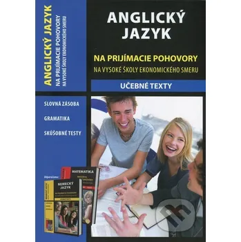 Encyklopedie Na prijímacie pohovory na vysoké školy ekonomického smeru - Anglický jazyk - Nina Taňašiová, Mojmír Plavec, Andrea Rafayová Eurolitera