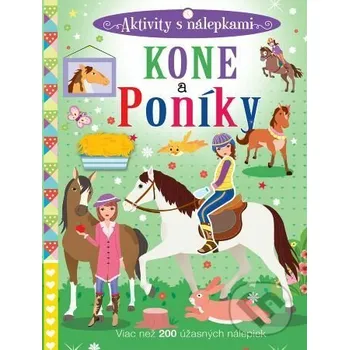 omalovánky Kone a poníky - Aktivity s nálepkami - Foni book Foni book