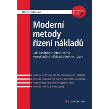 Boris Popesko Moderní metody řízení nákladů Stav: Použité zboží - běžné opotřebení