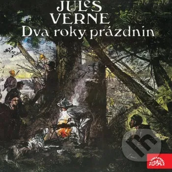 Dva roky prázdnin - Jules Verne Supraphon