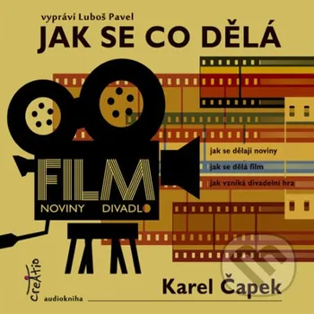 Jak se co dělá - Karel Čapek Creatio
