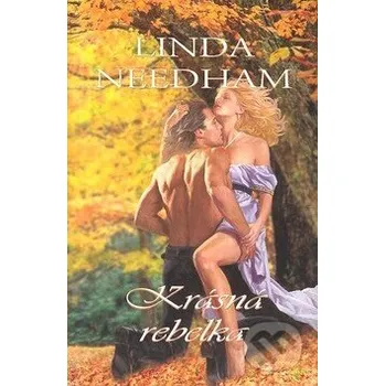 Krásná rebelka - Linda Needham OLDAG