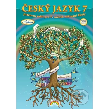 Encyklopedie Český jazyk 7 - pracovní sešit pro 7. ročník ZŠ - Karla Prátová Nakladatelství Nová škola Brno