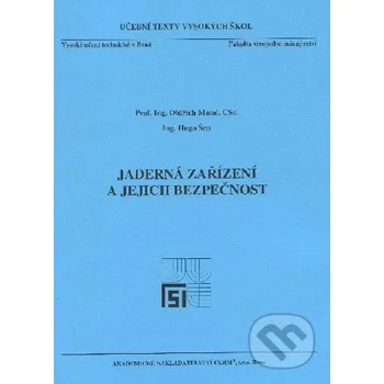 Encyklopedie Jaderná zařízení a jejich bezpečnost - Hugo Šen, Oldřich Matal Akademické nakladatelství CERM