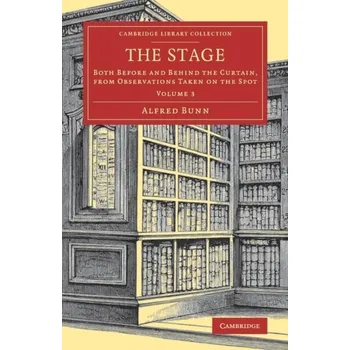 Populárně naučná literatura pro dospělé The Stage - Bunn, Alfred [EN] (2018, Měkká, Cambridge University Press)