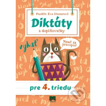 Cizojazyčná kniha Diktáty a doplňovačky pre 4. triedu - Eva Dienerová Príroda