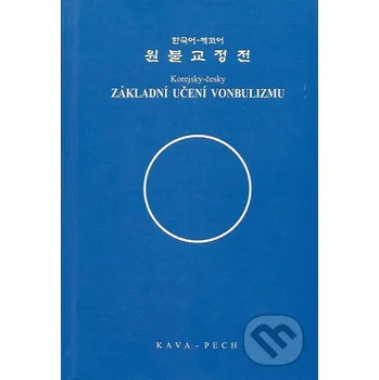 Základní učení vonbulizmu - KAVA-PECH KAVA-PECH