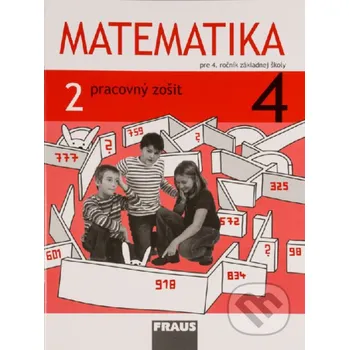 Matematika Matematika 4 - Pracovný zošit 2. diel - Milan Hejný Fraus
