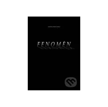 Fenomén - Martina Trenčanská Via Bibliotheca