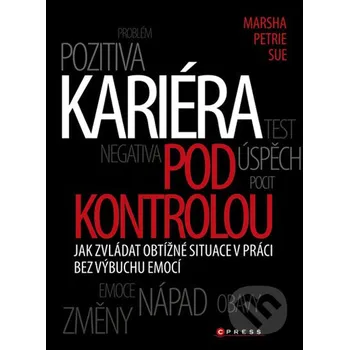 Kariéra pod kontrolou - Marsha Petrie Sue Computer Press