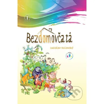 Bezdomovčatá - Ladislav Fričovský Tranoscius