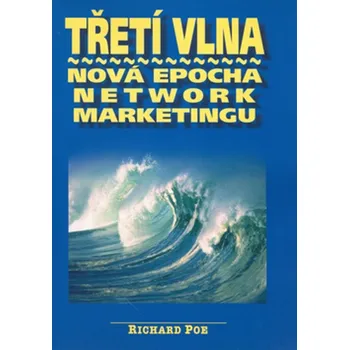 Richard Poe Třetí vlna Stav: Použité zboží - běžné opotřebení