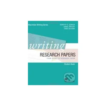 Anglický jazyk Writing Research Papers - Student Book - Dorothy E. Zemach MacMillan