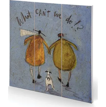 Obraz Dřevěný obraz Sam Toft - What Can't We Do!?
