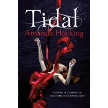 Tidal - Amanda Hocking [EN] (2013, Brožovaná / brožovaná, Pan Macmillan)