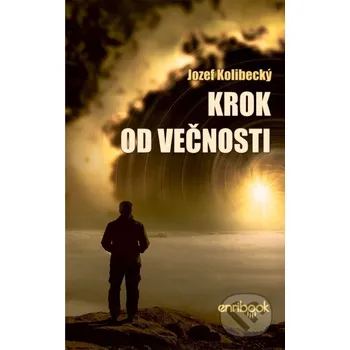 Poezie Krok od večnosti - Jozef Kolibecký Enribook