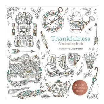 Kniha Thankfulness: A Colouring Book (Lizzie Preston)(Brožovaná)