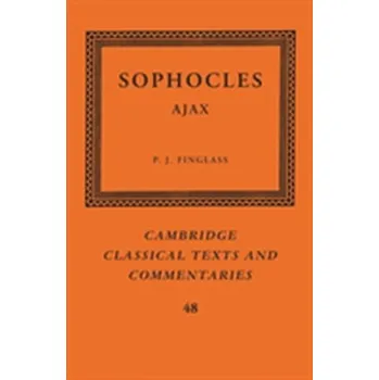 Sophocles: Ajax - Sophocles