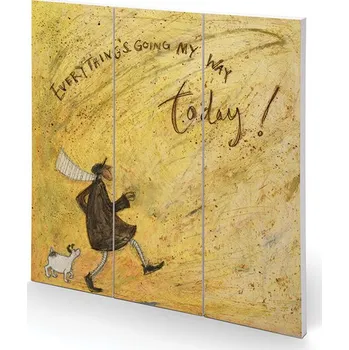 Obraz Dřevěný obraz Sam Toft - Everything'S Going My Way Today!