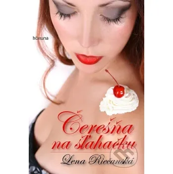 Erotická kniha Čerešňa na šľahačku - Lena Riečanská Koruna