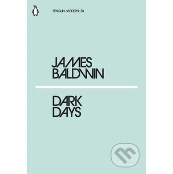 Dark Days - James Baldwin Penguin Books
