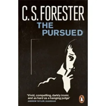 Kniha The Pursued - C.S. Forester