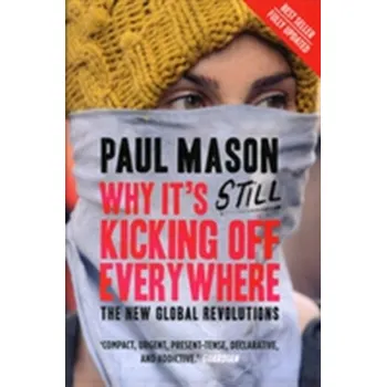 Why it's Still Kicking Off Everywhere - Mason Paul