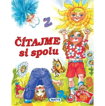 Čítajme si spolu - kolektív autorov Matys