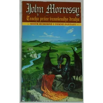 Morressy John - Trocha práce vznešeného druhu