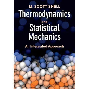 Thermodynamics and Statistical Mechanics - Dudar, Linda; Scott, Shelleyann; Scott, Donald E.