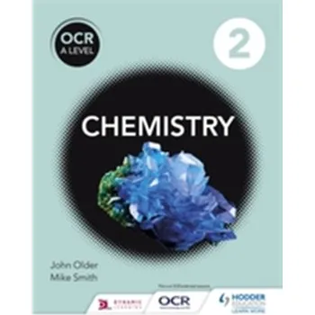 Příroda OCR A Level Chemistry Student Book 2 - Mike Smith