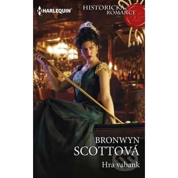 Kniha Hra vabank - Bronwyn Scott HarperCollins