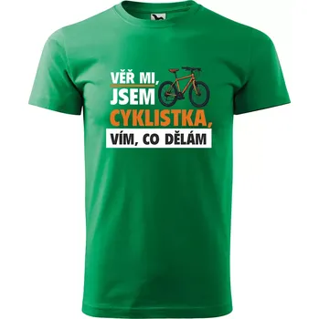 Sablio Tričko s potiskem Věř mi, jsem cyklistka - zelené 3XL