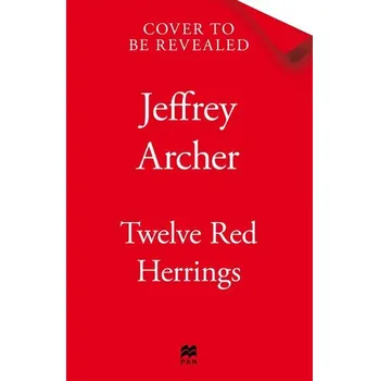 Beletrie pro dospělé Twelve Red Herrings - Jeffrey Archer [EN] (2025, Brožovaná, Pan Macmillan)