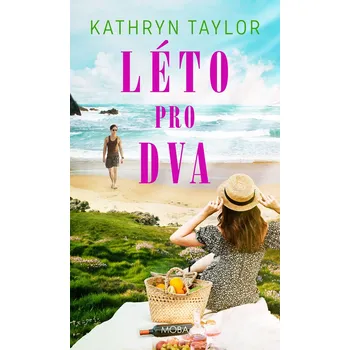 Beletrie pro dospělé Léto pro dva - Kathryn Taylor