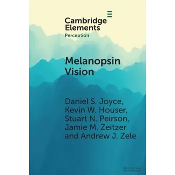 Učebnice Melanopsin Vision - Robinson, Joyce Henri; Massad, G. Daniel